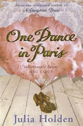 One Dance In Paris by Julia Holden