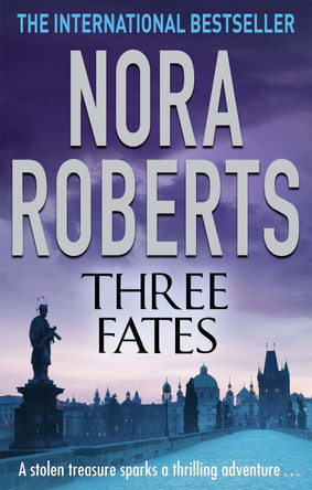 Three Fates Nora Roberts 9780749940973
