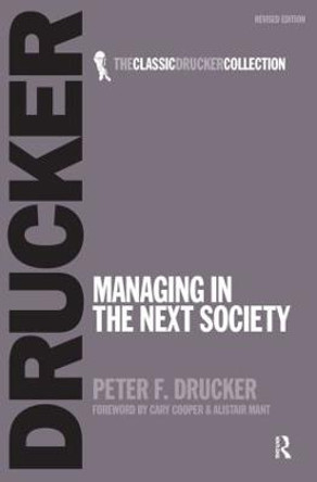 Managing in the Next Society by Peter Drucker