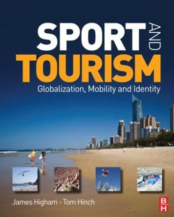 Sport and Tourism by James Higham