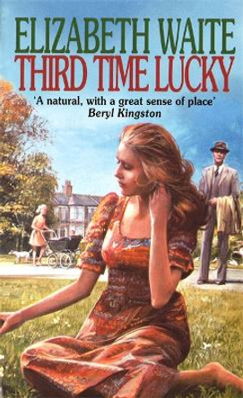 Third Time Lucky by Elizabeth Waite