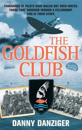 The Goldfish Club by Danny Danziger