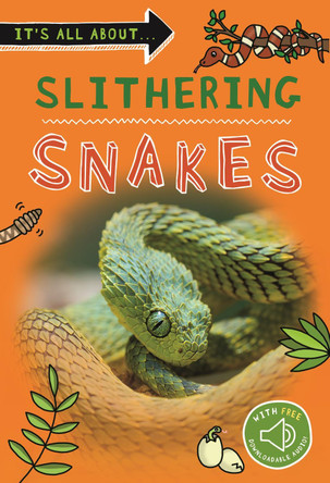 It's all about... Slithering Snakes by Kingfisher