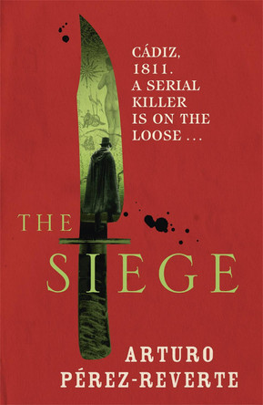 The Siege by Arturo Perez-Reverte