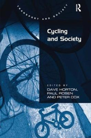 Cycling and Society by Dave Horton