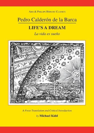 Calderon: Life's A Dream by Michael Kidd 9780856688959
