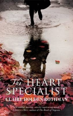 Heart Specialist by Claire Holden Rothman 9781851687947 [USED COPY]