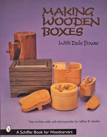 Making Wooden Boxes with Dale Power by Dale Power