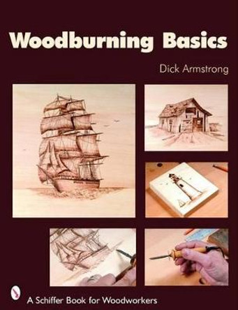 Woodburning Basics by Dick Armstrong