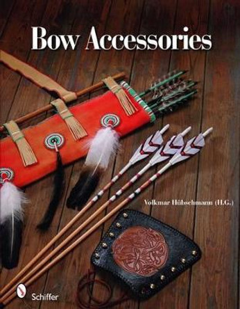 Bow Accessories by Volkmar Hubschmann