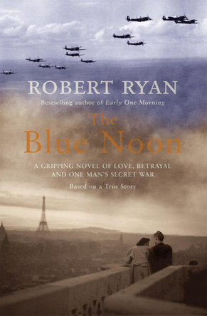 The Blue Noon by Robert Ryan