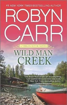 Wild Man Creek by Robyn Carr