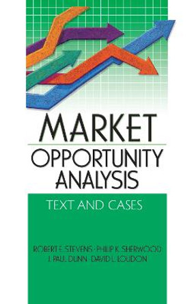 Market Opportunity Analysis: Text and Cases by Robert E. Stevens