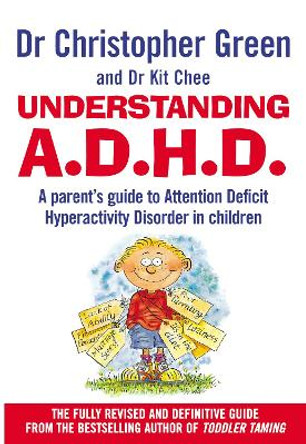 Understanding Attention Deficit Disorder by Christopher Green