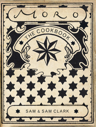 The Moro Cookbook by Samantha Clark