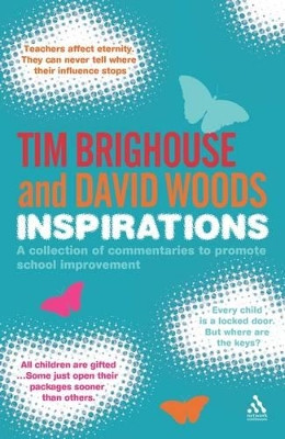 Inspirations: A Collection of Commentaries and Quotations to Promote School Improvement by Tim Brighouse 9781855392229 [USED COPY]