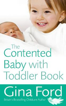 The Contented Baby with Toddler Book by Gina Ford