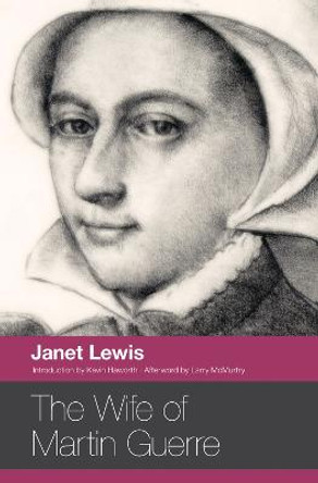 The Wife of Martin Guerre by Janet Lewis