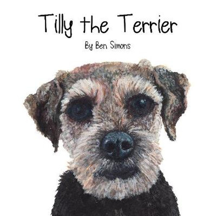 Tilly the Terrier by Ben Simons
