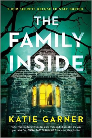The Family Inside by Katie Garner 9780778334460