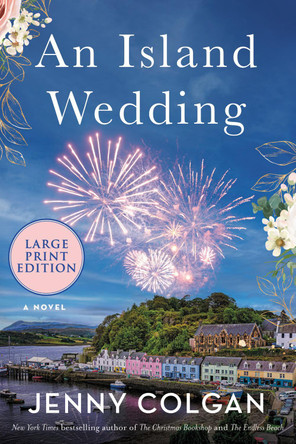 An Island Wedding by Jenny Colgan 9780063242340