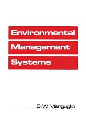 Environmental Management Systems by B. Marguglio