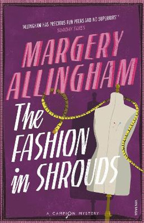 The Fashion In Shrouds by Margery Allingham