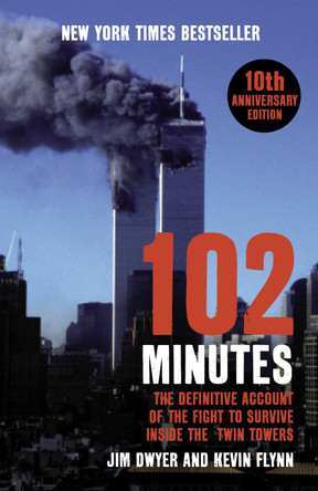 102 Minutes by Jim Dwyer