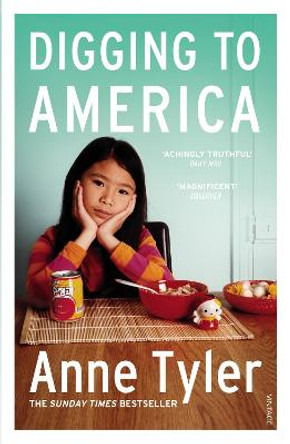 Digging to America by Anne Tyler