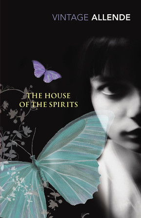 The House of the Spirits by Isabel Allende