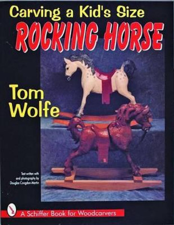 Carving a Kid's Size Rocking Horse by Tom Wolfe