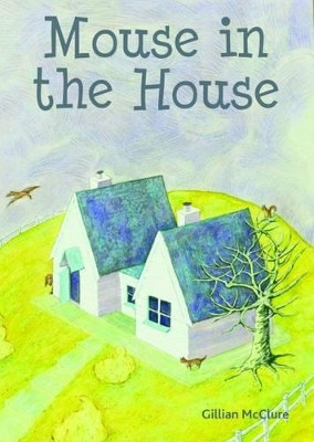 Mouse in the House by Gillian McClure 9780956510860
