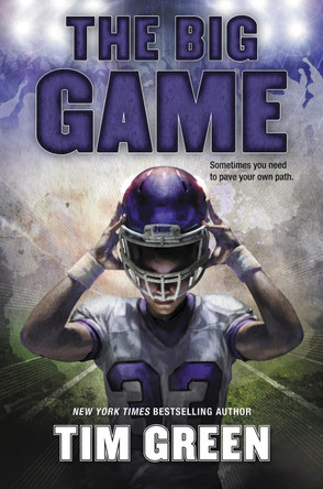 The Big Game by Tim Green 9780062485618