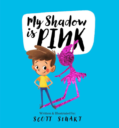 My Shadow is Pink by Scott Stuart 9780648728764