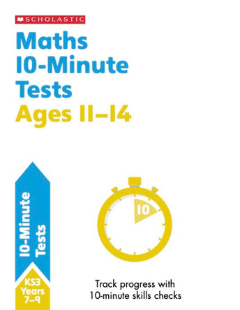 Maths 10-Minute Tests Ages 11-14 by Paul Hollin 9780702326837