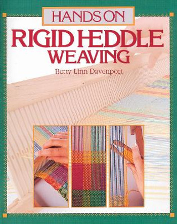 Hands on Rigid Heddle Weaving by Betty Linn