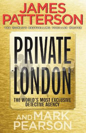 Private London: (Private 2) by James Patterson