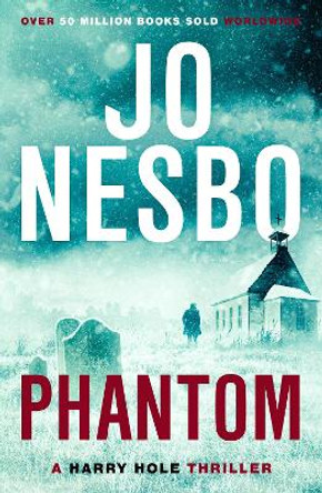 Phantom: Harry Hole 9 by Jo Nesbo