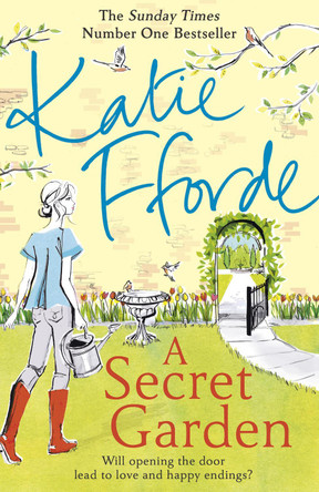 A Secret Garden by Katie Fforde