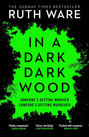 In a Dark, Dark Wood by Ruth Ware