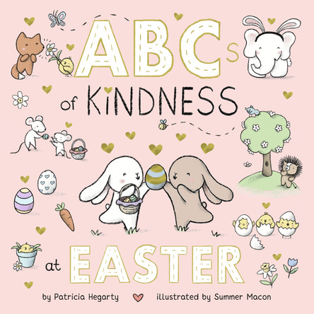 ABCs of Kindness at Easter by Patricia Hegarty 9780593811313