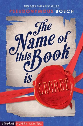 The Name of This Book is Secret by Pseudonymous Bosch 9781474943451 [USED COPY]