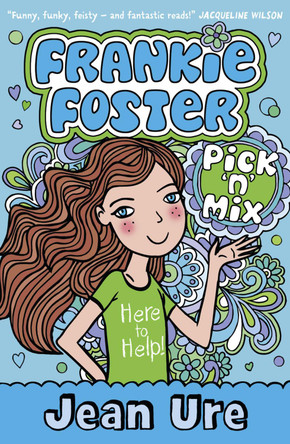 Pick ‘n’ Mix (Frankie Foster, Book 2) by Jean Ure 9780007362677 [USED COPY]
