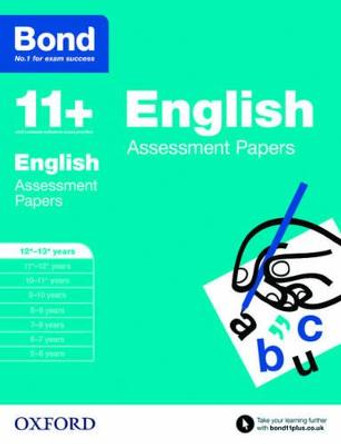 Bond 11+: English: Assessment Papers: 12+-13+ years by Wendy Wren