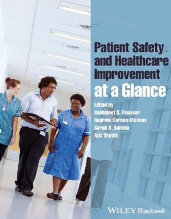 Patient Safety and Healthcare Improvement at a Glance by Sukhmeet Panesar