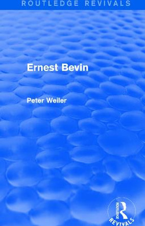 Ernest Bevin by Peter Weiler