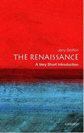 The Renaissance: A Very Short Introduction by Jerry Brotton