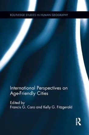 International Perspectives on Age-Friendly Cities by Kelly G. Fitzgerald
