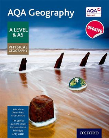 AQA Geography A Level & AS Physical Geography Student Book by Simon Ross