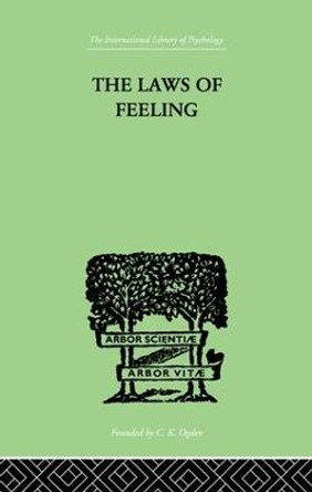 The Laws Of Feeling by F. Paulhan